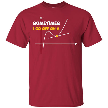 Sometimes I Go Off On A Tangent Funny Shirt For Teacher Cardinal