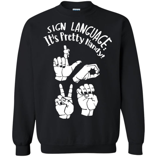 Love T-shirt Sign Language It's Pretty Handy Black