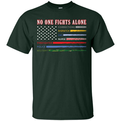 No One Fights Alone Corrections Dispatch Ems Nurse Firefight T-shirt Forest