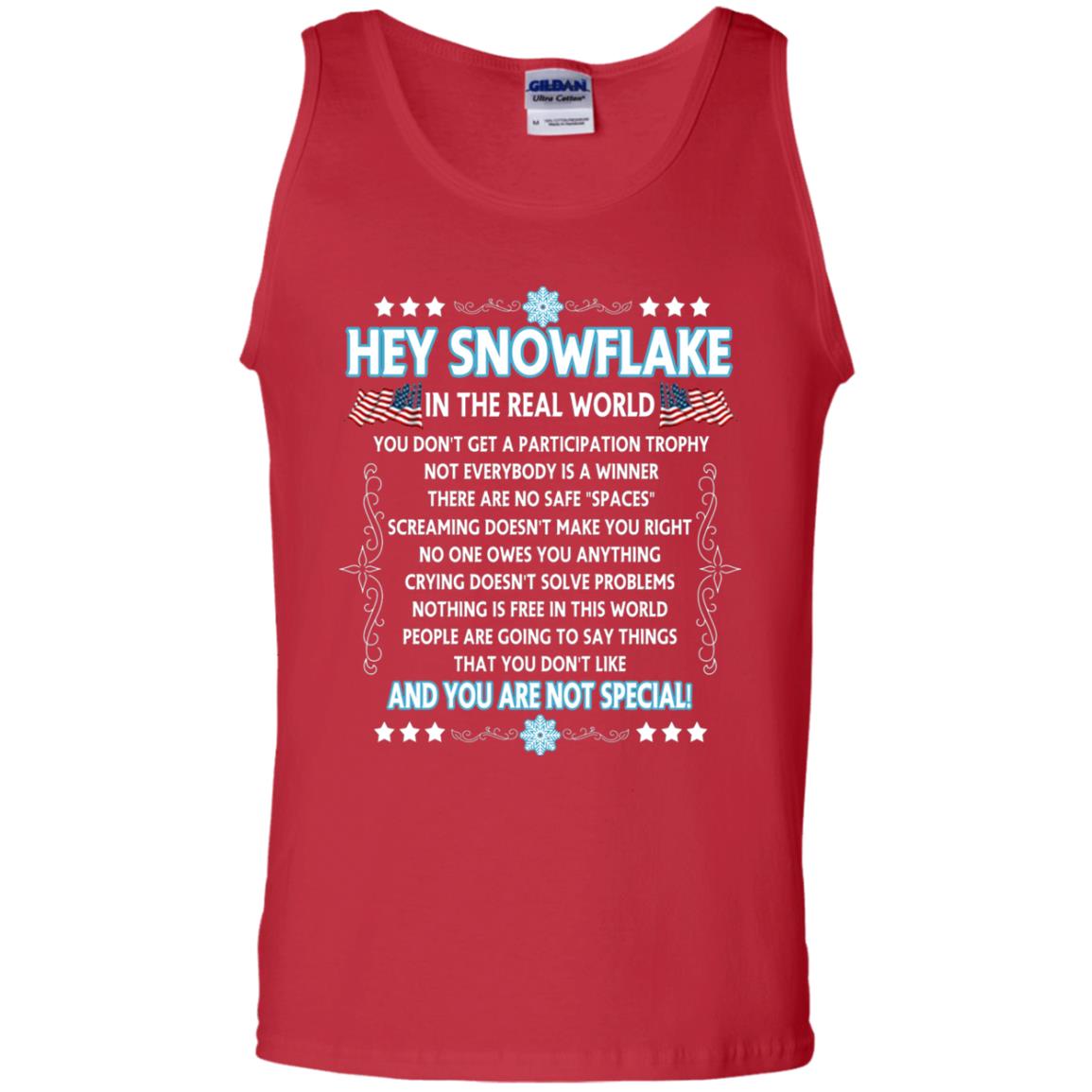 Hey Snowflake In The Real World Military T-shirt Red