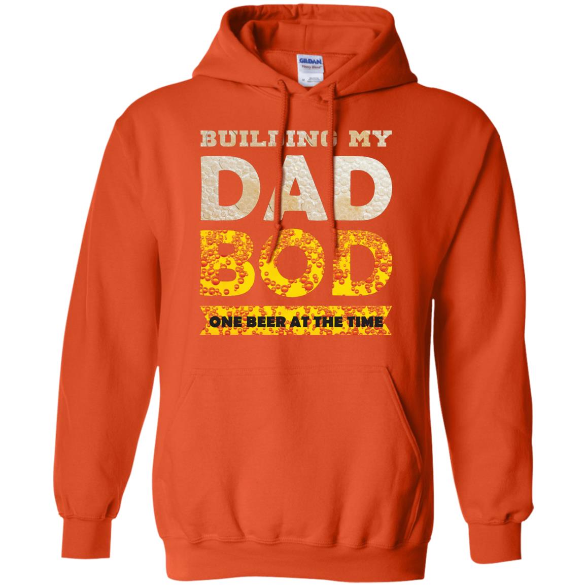 Building My Dad Bob One Beer At The Time Shirt Orange