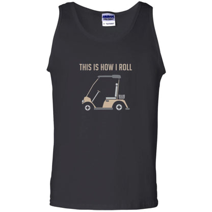 Funny Golfers T-shirt This Is How I Roll Golf Cart Black