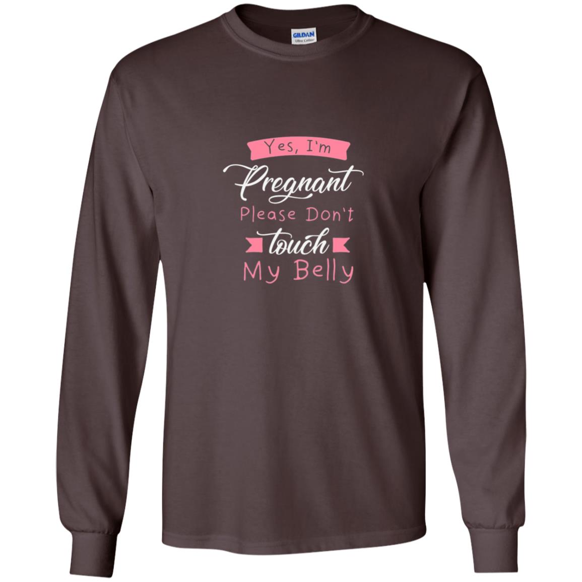 Pregnancy T-shirt Yes I_m Pregnant Please Don_t Touch My Belly Dark Chocolate