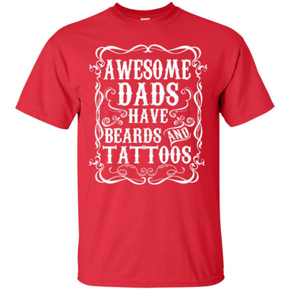 Awesome Dads Have Tattoos And Beards Funny Beard T-shirt Red