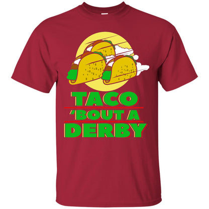 Taco Bout A Derby Cinco De Mayo Tacos Horse Race Shirt Cardinal