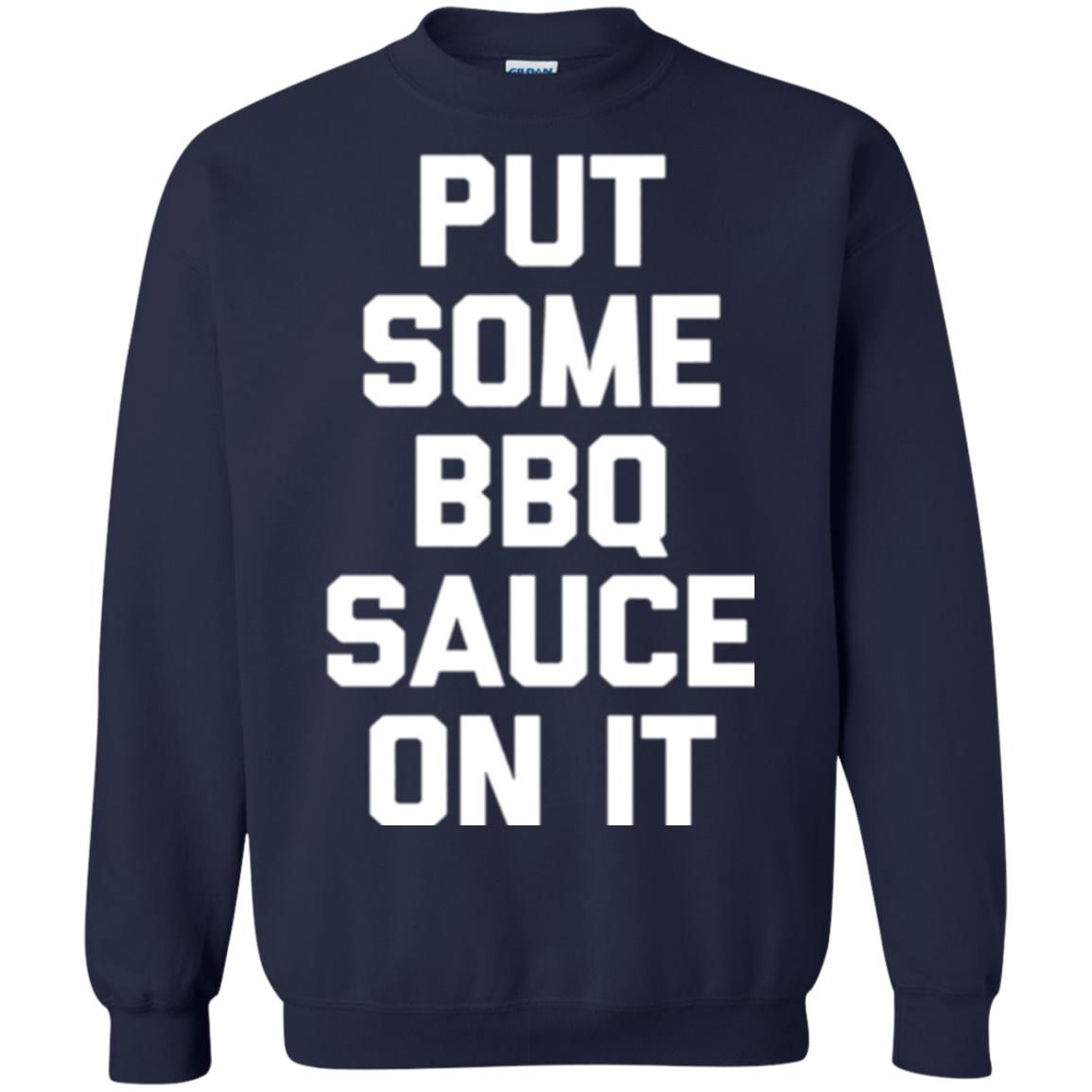 Barbecue Lovers T-shirt Put Some Bbq Sauce On It Navy