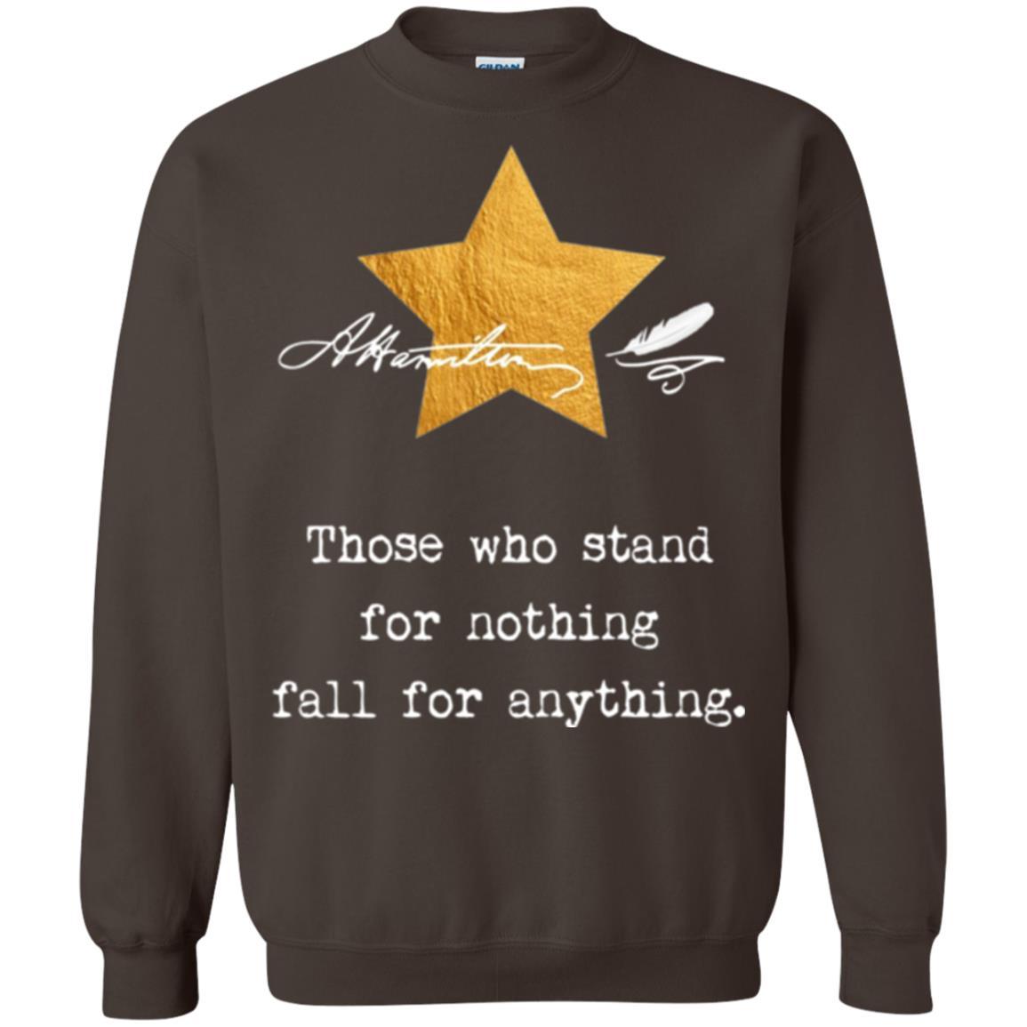 Alexander Hamilton T-shirt Those Who Stand For Nothing Dark Chocolate