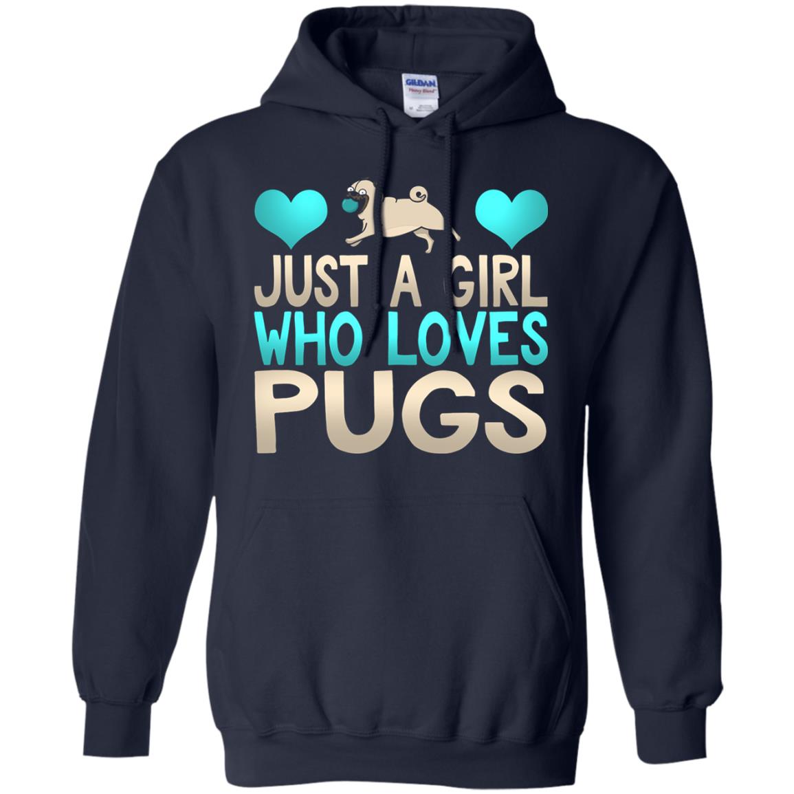 Just A Girl Who Loves Pugs Pup Owner Lover Shirt Navy