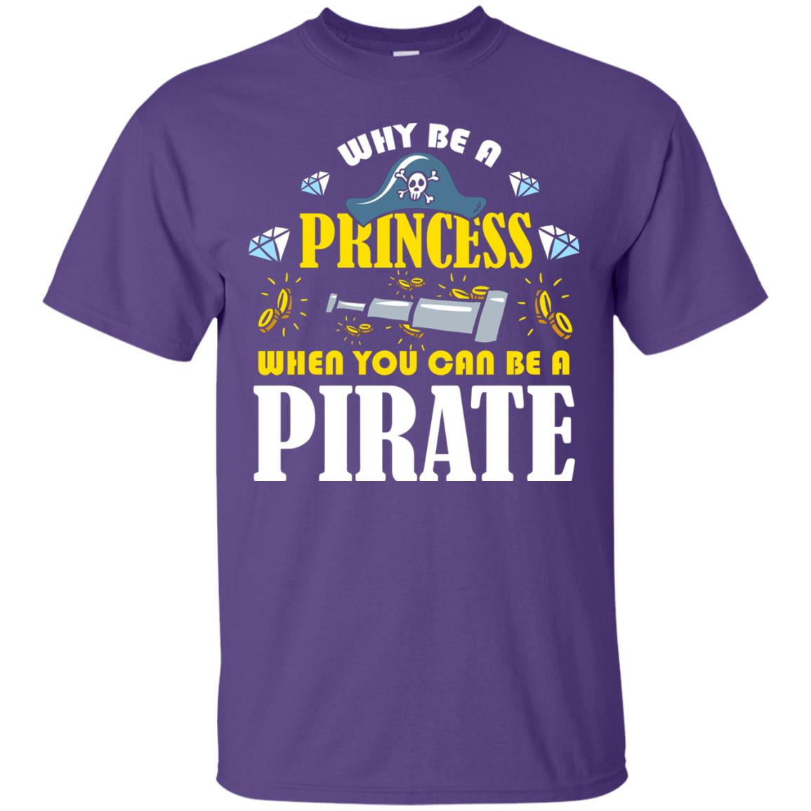 When You Can Be A Pirate Cool Pirate Gift Shirt For Girl Purple