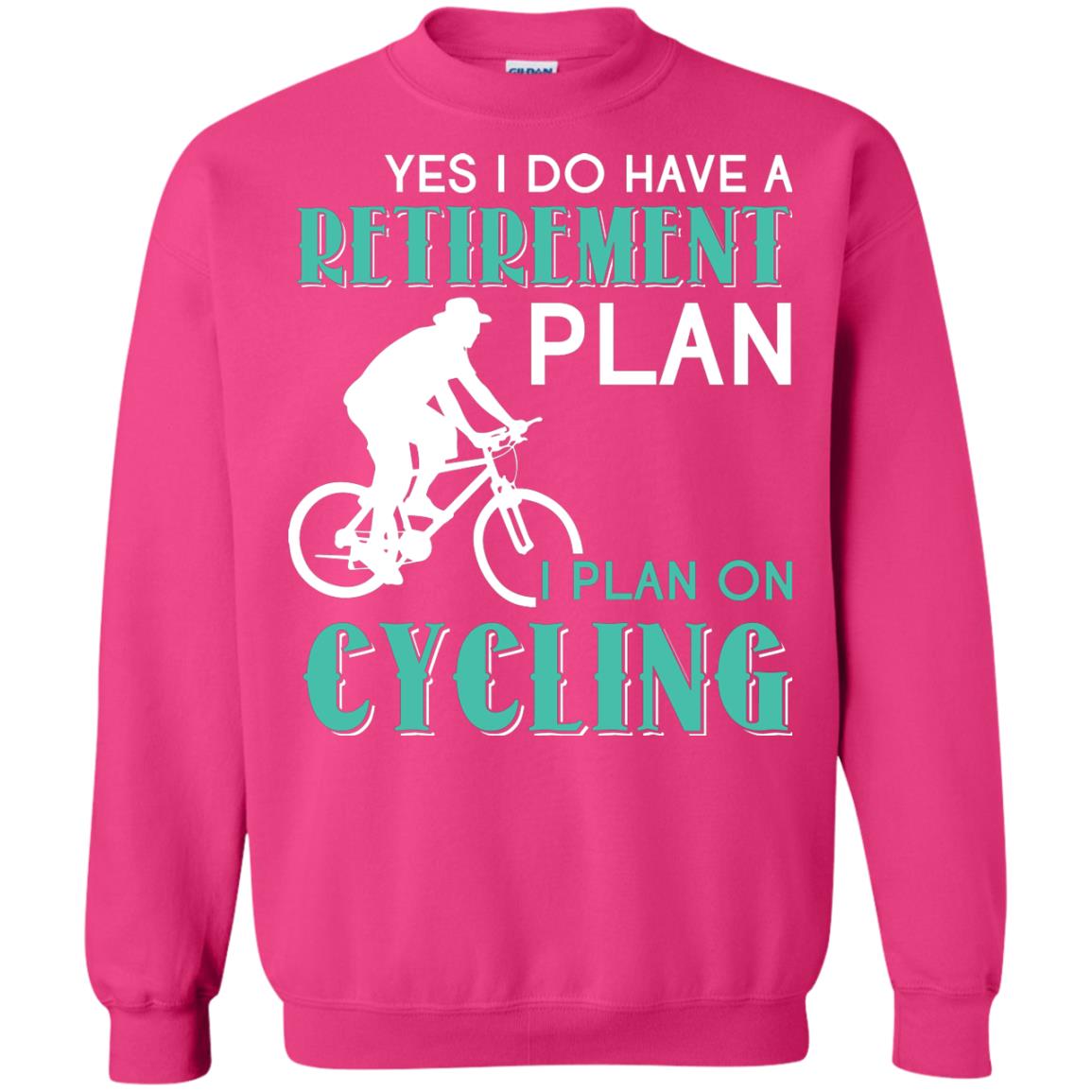 Yes I Do Have A Retirement Plan I Plan On Cycling Retired Gift Shirt For Cycling Lover Heliconia