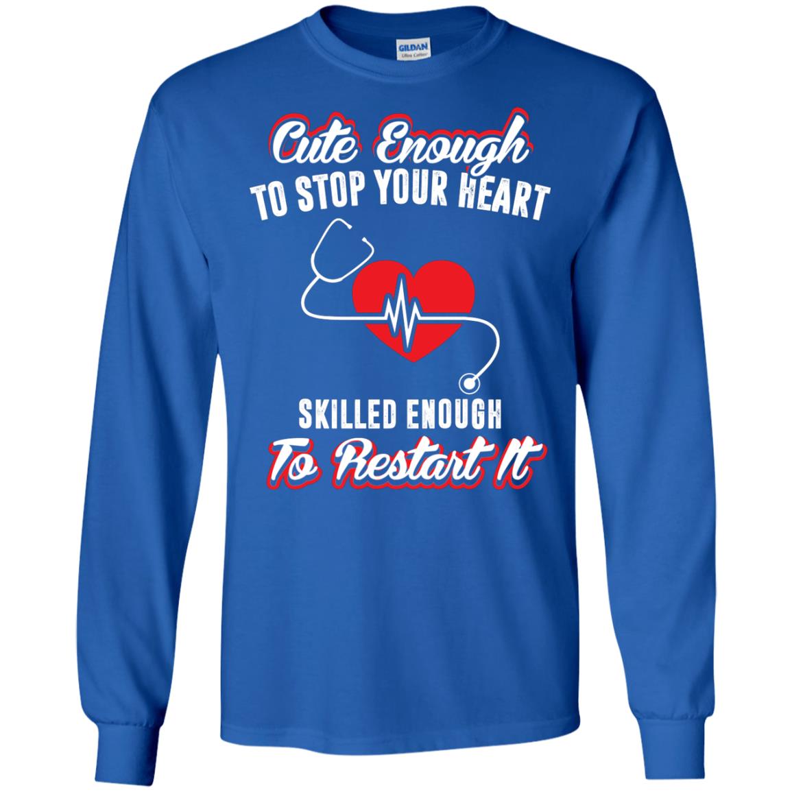 Cute Enough To Stop Your Heart Heart Disease T-shirt Royal