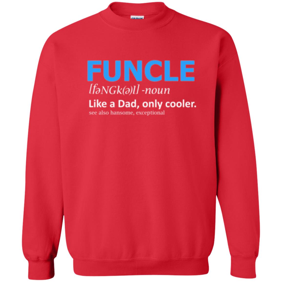 Uncle T-shirt Funcle Like A Dad Only Cooler Red
