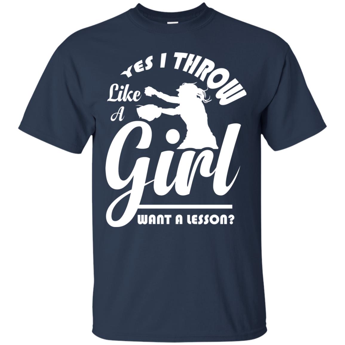 Softball Lover T-shirt Yes I Throw Like A Girl Want A Lesson Navy