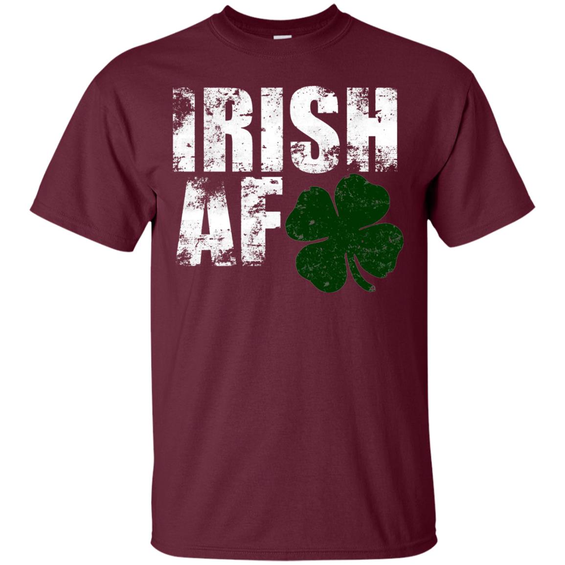 Funny Irish St. Patrick_s Day T-shirt Maroon