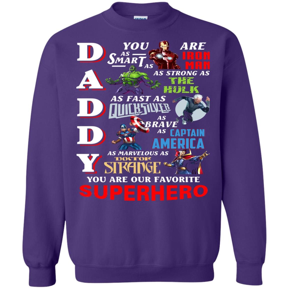 Daddy You Are Our Favorite Superhero Movie Fan T-shirt Purple