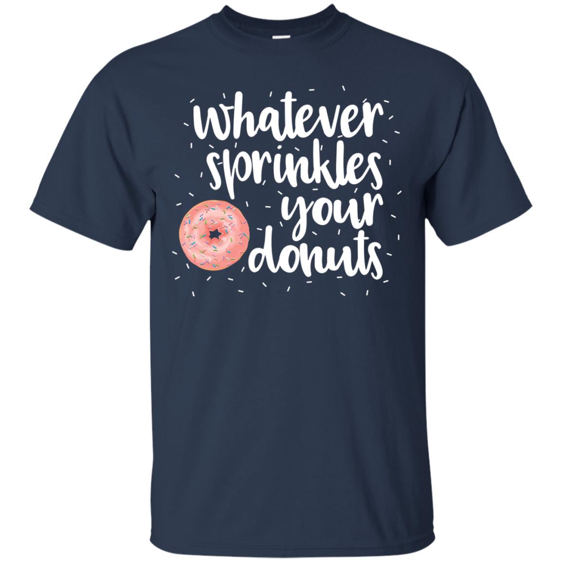 Whatever Sprinkles Your Donuts T-shirt Navy