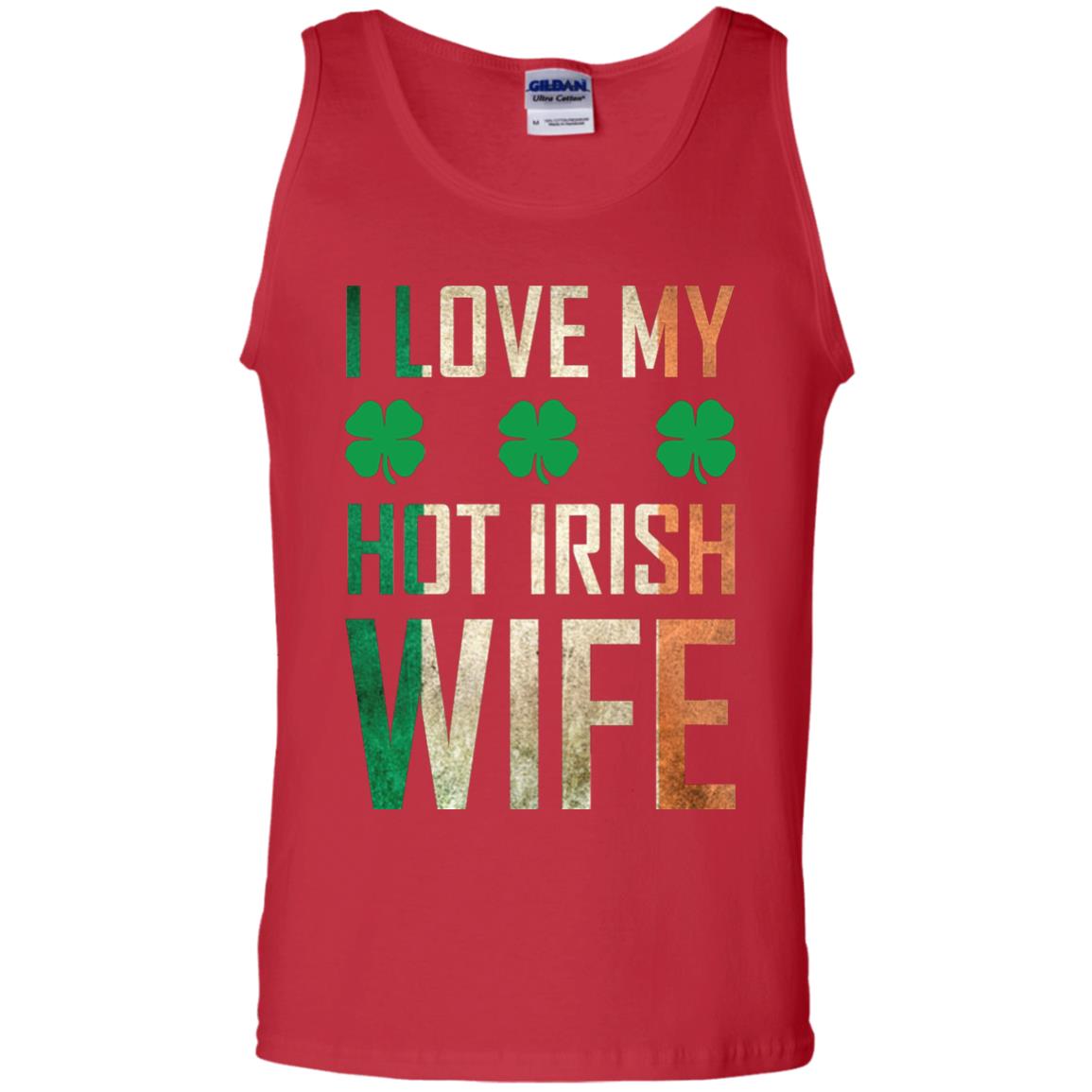 I Love My Hot Irish Wife Saint Patricks Day Shirt For Husband Red
