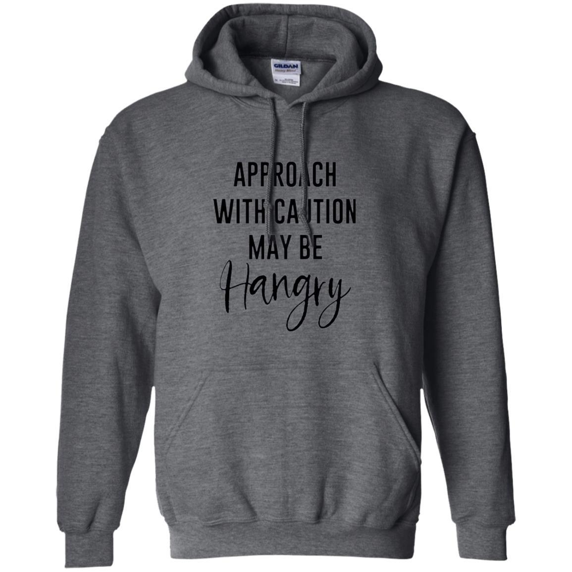 Approach With Caution Maybe Hangry T-shirt Dark Heather