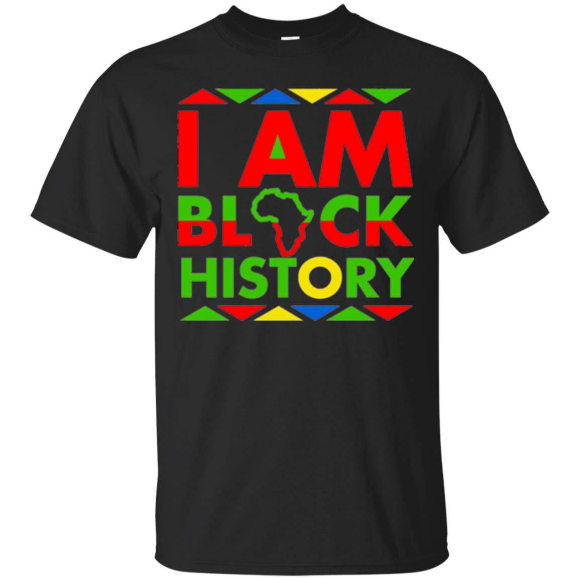 I Am Black History Month Black Pride T-shirt Black