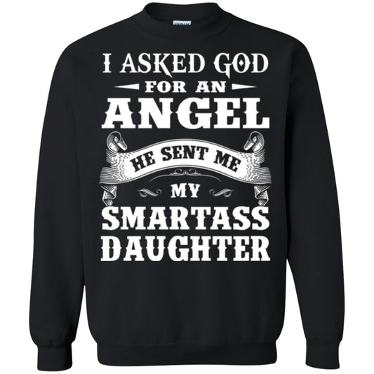 Daddy T-shirt I Asked God For An Angel Black
