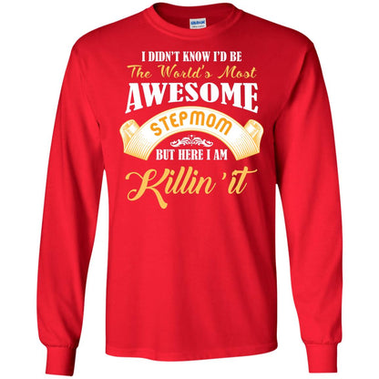 Awesome Stepmom But Here I Am Killin’ It Cool Gift Shirt For Stepmom Red