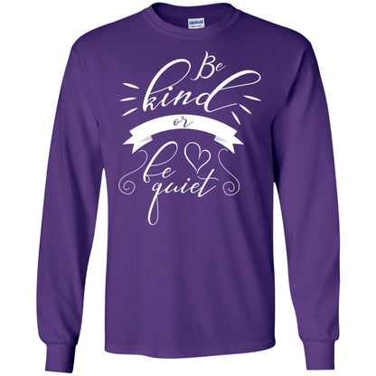 Funny Teacher Shirt Be Kind Or Be Quiet Purple