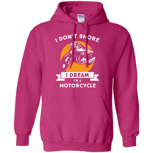 Motocross T-shirt I Don't Snore I Dream I'm A Motorcycle