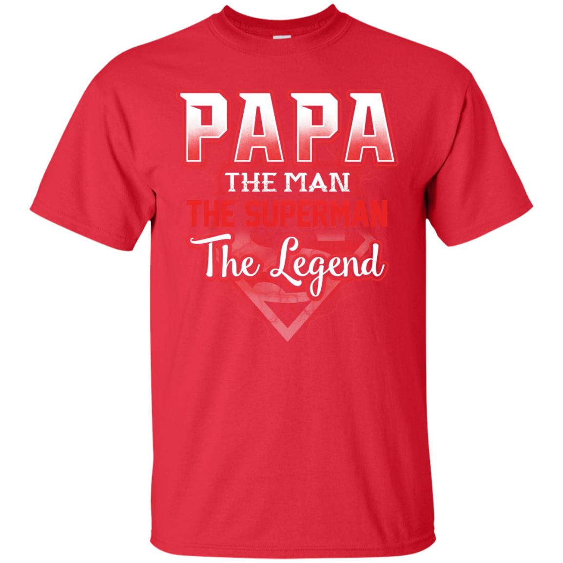 Papa The Man The Superman The Legend T-shirt Red