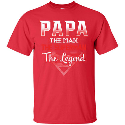 Papa The Man The Superman The Legend T-shirt Red