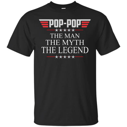 Pop-pop The Man The Myth The Legend Father_s Day T-shirt Black