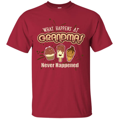What Happens At Grandmas Never Happened Family Shirt Cardinal