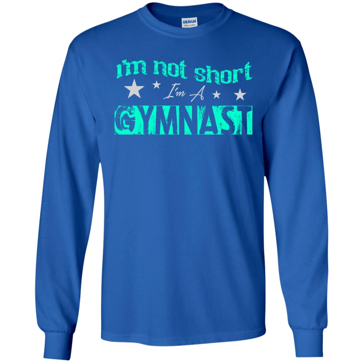 Gymnast T-shirt I_m Not Short I_m A Gymnast Royal
