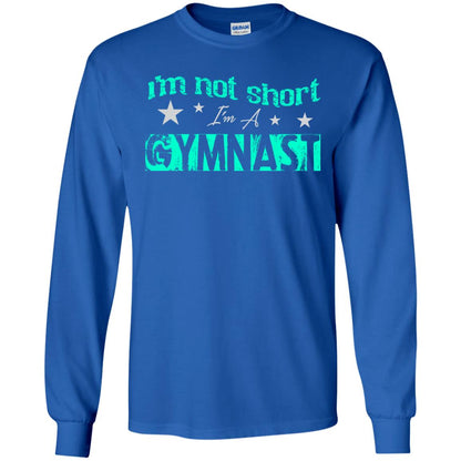 Gymnast T-shirt I_m Not Short I_m A Gymnast Royal