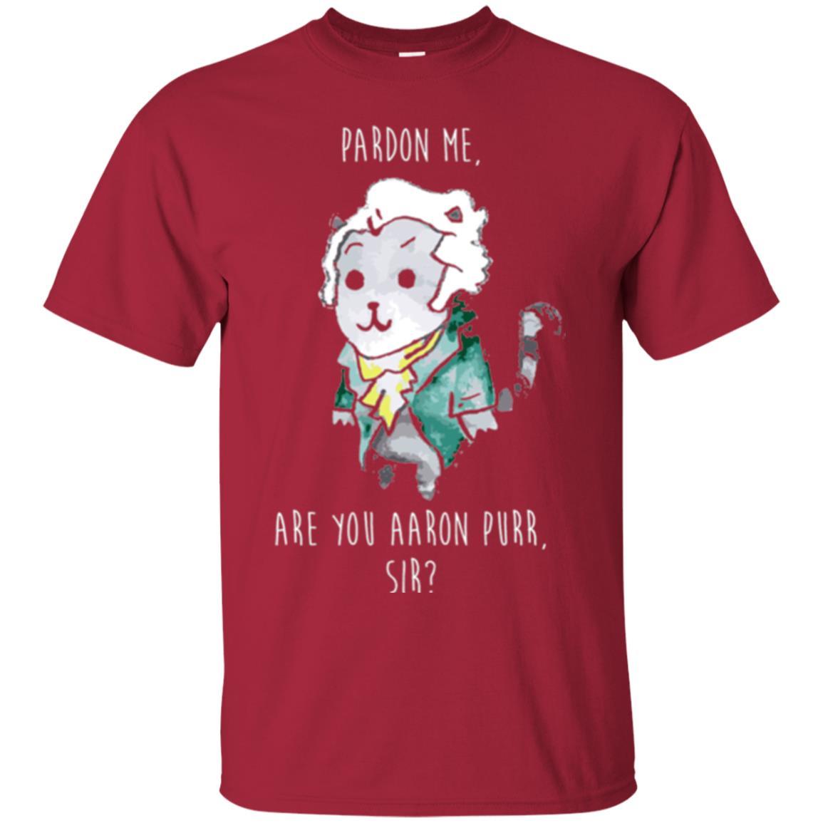 Hamilton Cat T-shirt Pardon Me Are You Aaron Purr Sir Cardinal