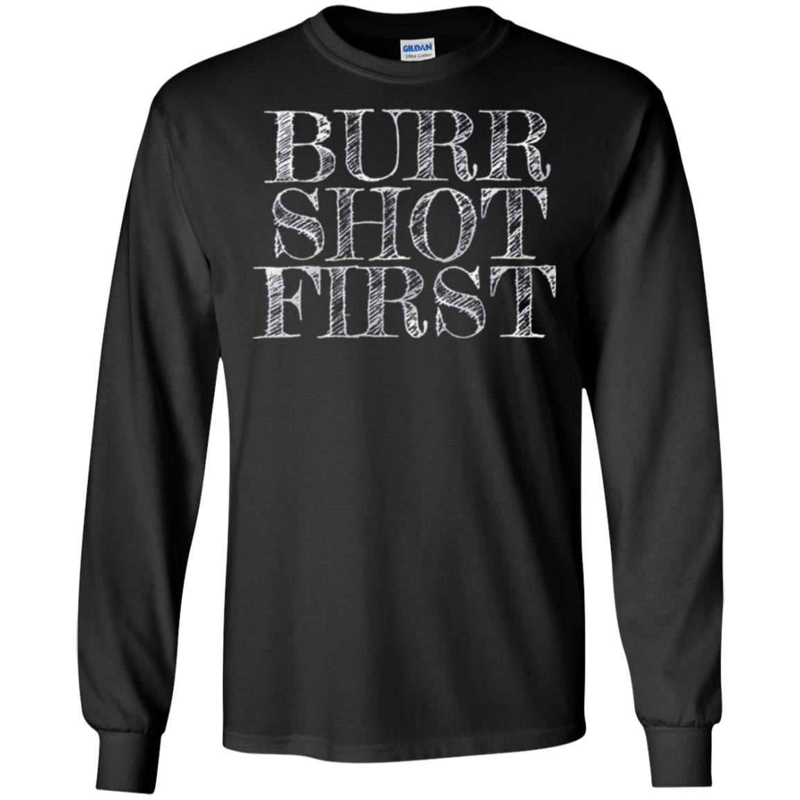 Alexander Hamilton Fan T-shirts Burr Shot First Black