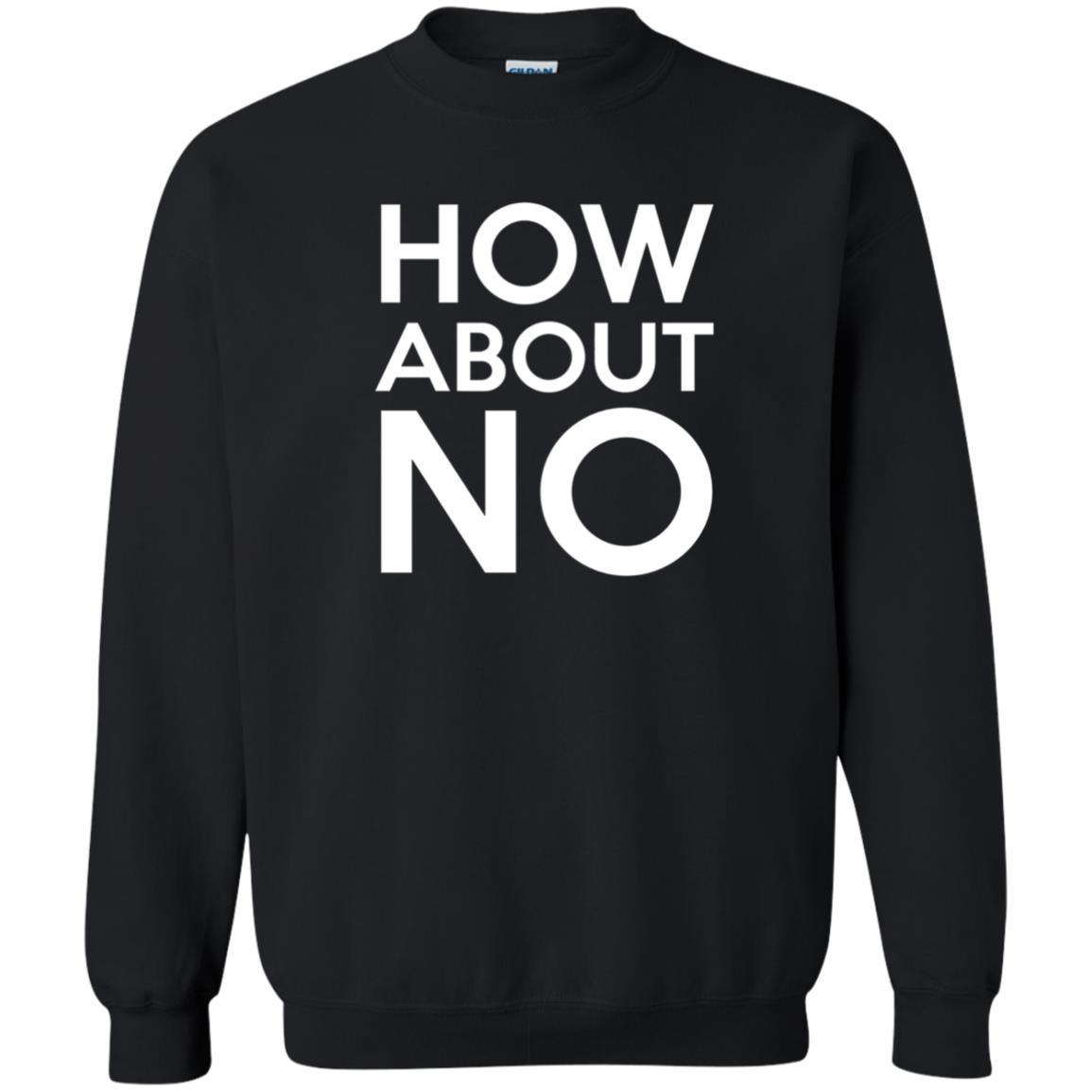 How About No T-shirt Black