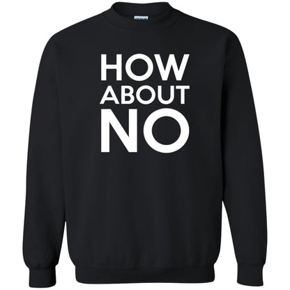 How About No T-shirt Black