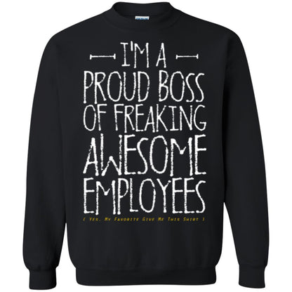 Boss T-shirt I'm A Proud Boss Of Freaking Awesome Employees Black
