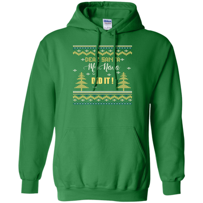 Christmas T-shirt Dear Santa My Nana Did It Irish Green