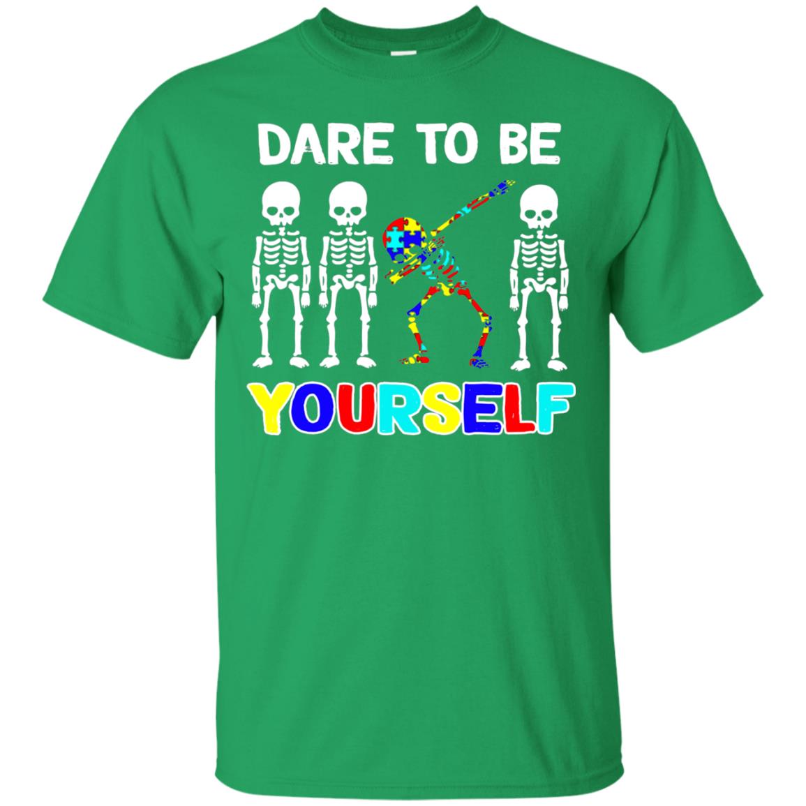 Dare To Be Yourself Autism Awareness Shirt Irish Green
