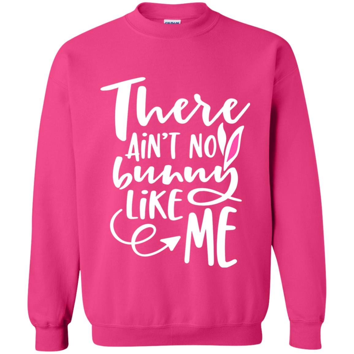 Funny Bunny Shirt There Aint No Bunny Like Me Heliconia