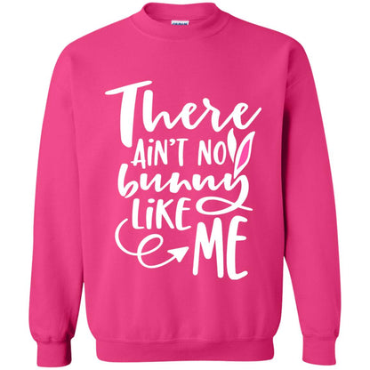 Funny Bunny Shirt There Aint No Bunny Like Me Heliconia