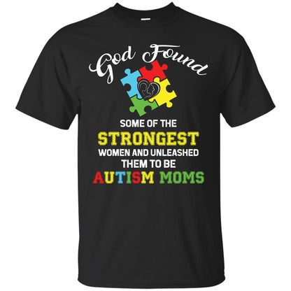 And Unleashed Them To Be Autism Moms Autism Shirt For Mom Black