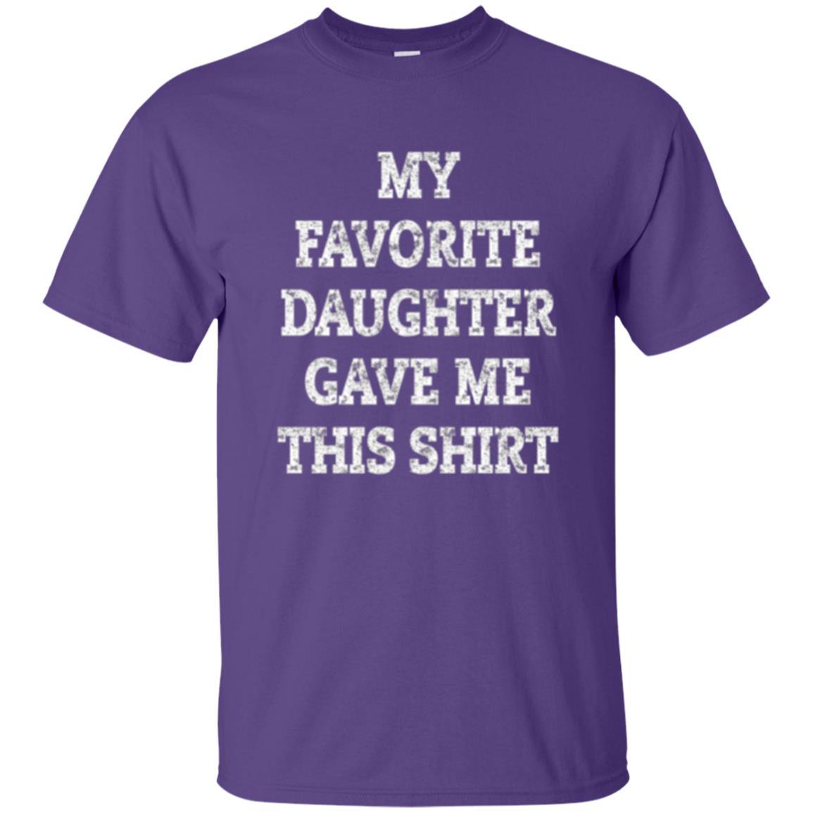 Parent Christmas T-shirt My Favorite Daughter Gave Me This Shirt Purple