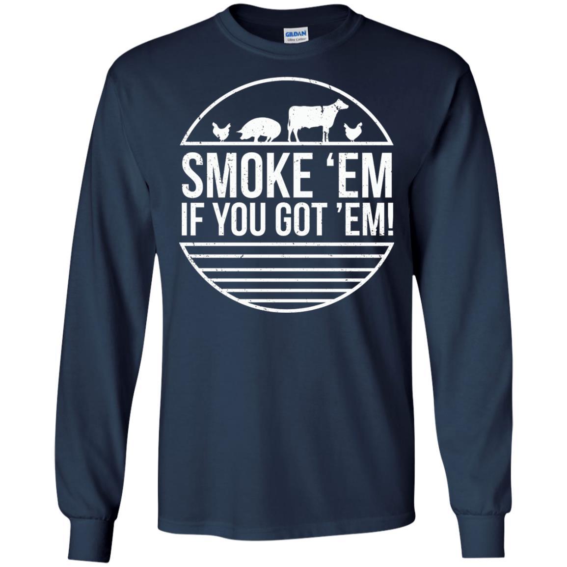 Bbq T-shirt Smoke 'em If You Got 'em Navy