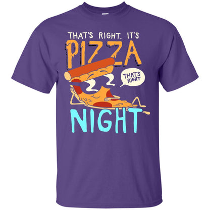 Pizza Lover Shirt That_s Right Pizza Night Purple