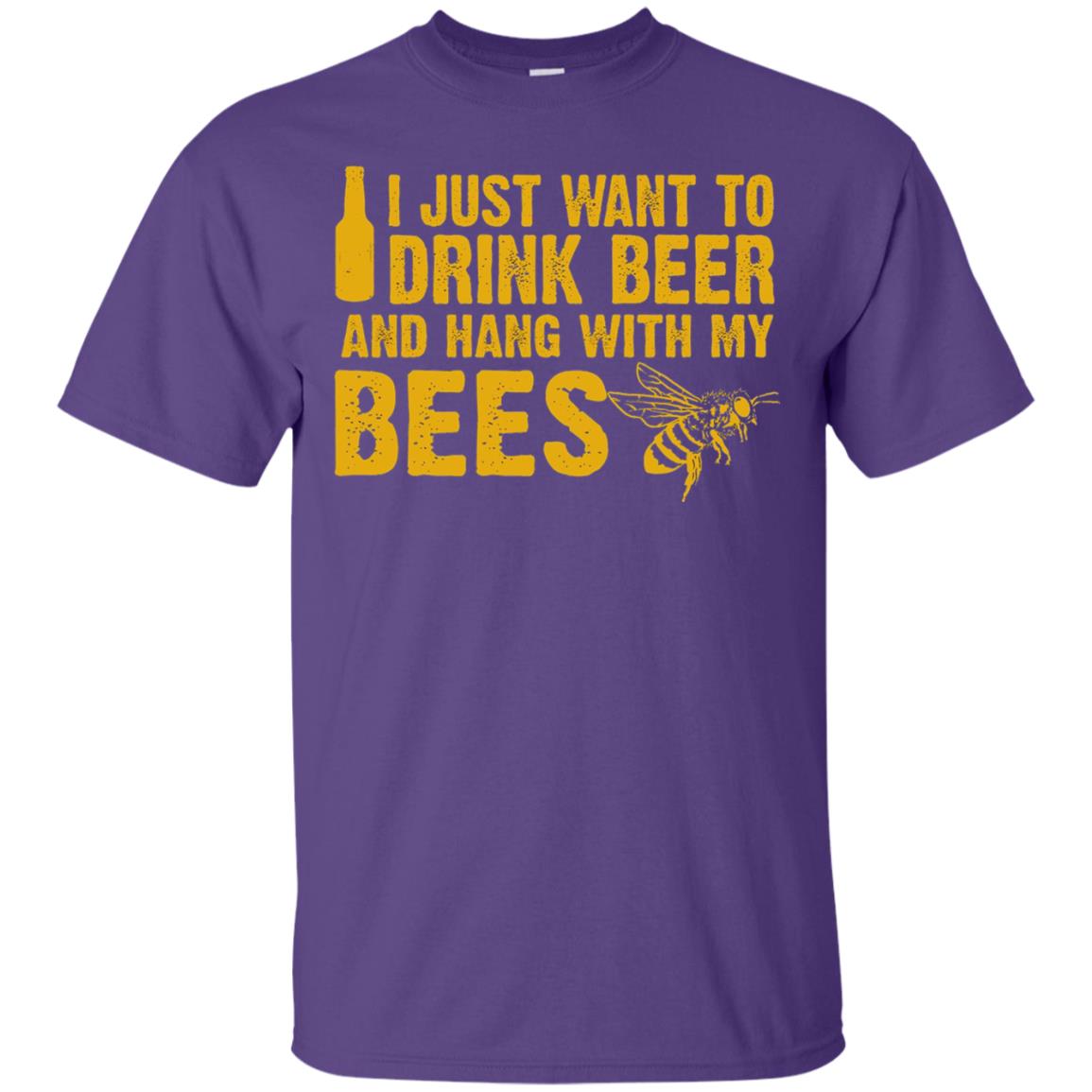 I Just Want To Drink Beer And Hang With My Bees Beekeeper T-shirt Purple
