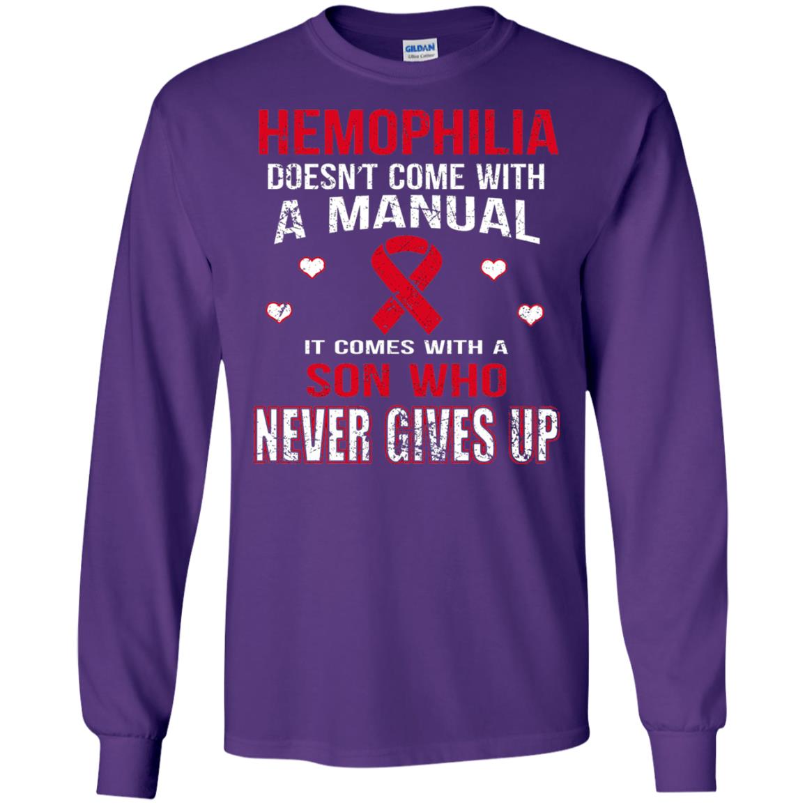 Hemophilla Shirt Comes With Son Who Never Gives Up Purple