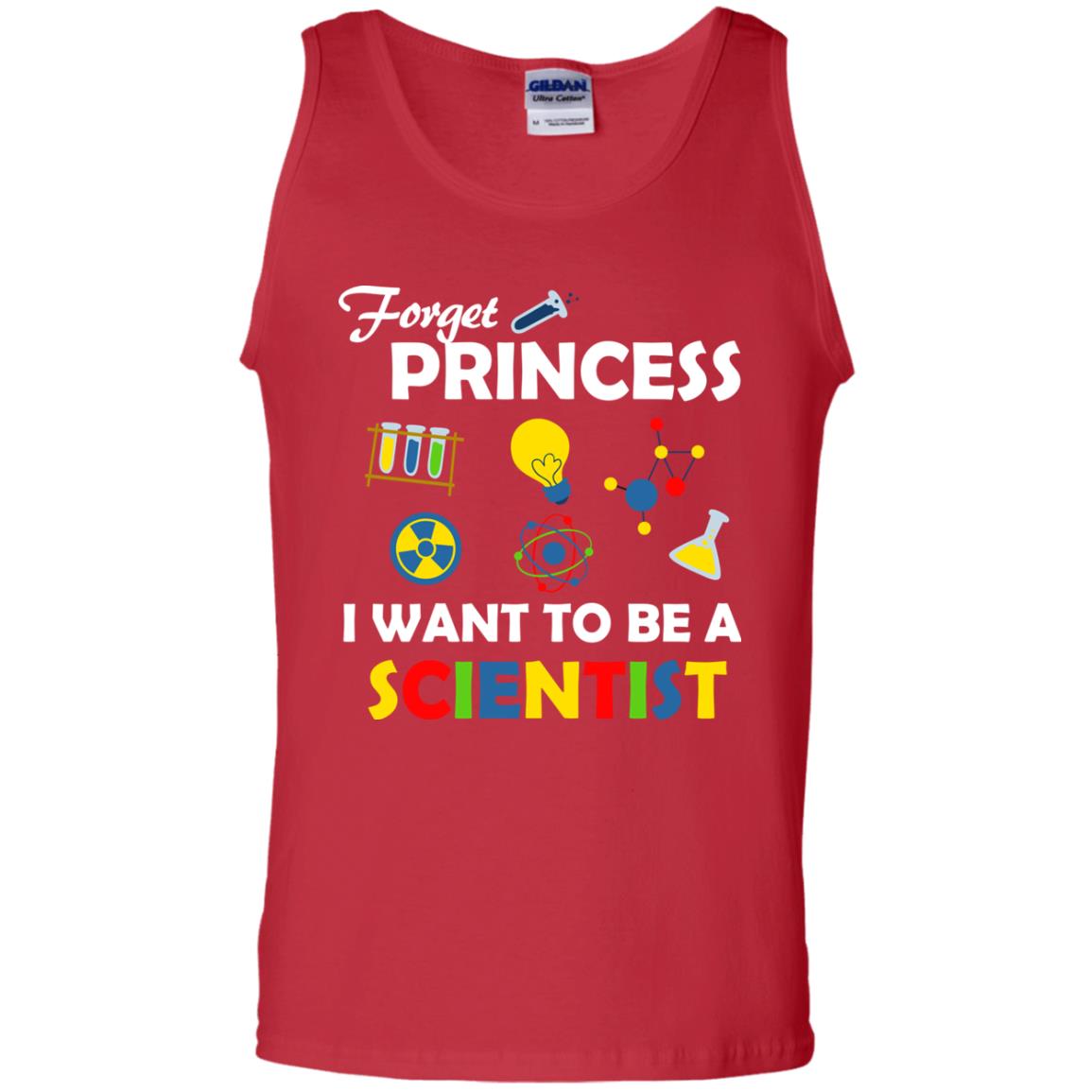 Forget Princess I Want To Be A Scientist Red