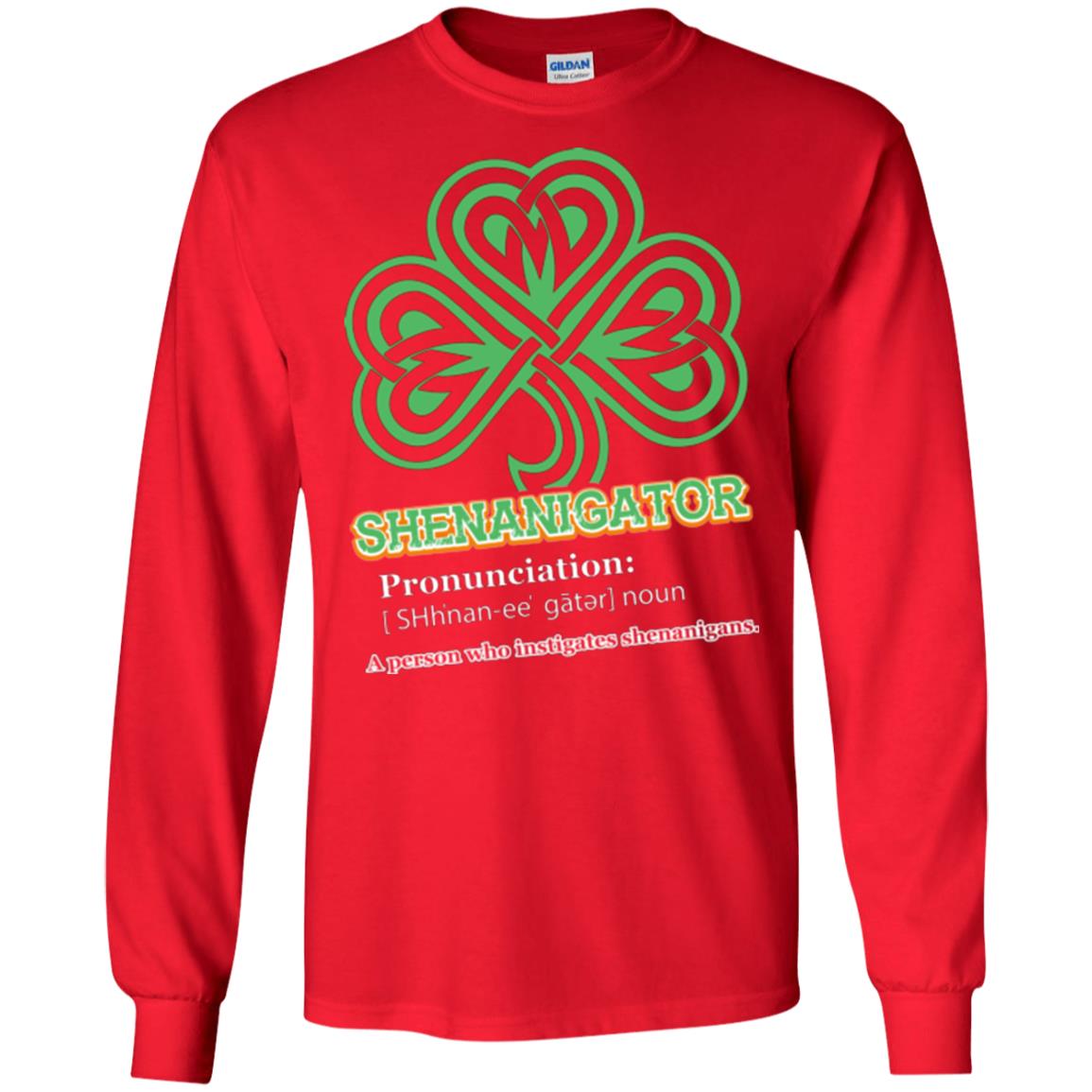 Saint Patrick's Day T-shirt Shenanigator A Person Who Instigates Shenanigans Red